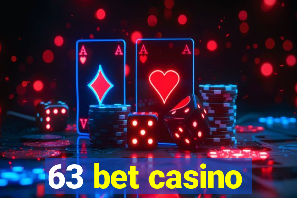 63 bet casino